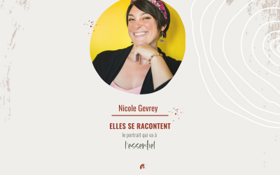 ELLES se racontent avec Nicole Gevrey